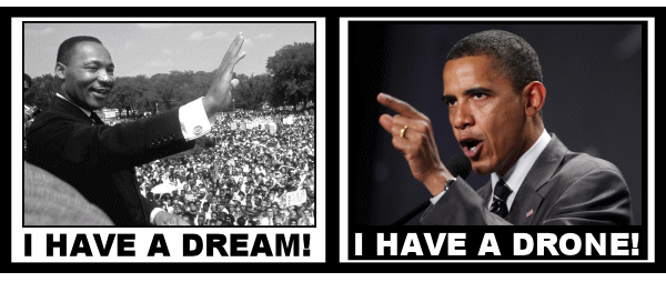 Martin Had Dream - Obama Have Drone