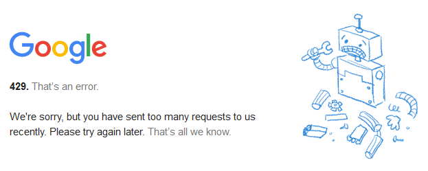 429. That's an error: Spamming bug in Google?