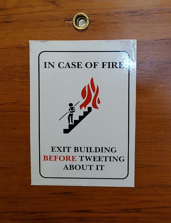 In case of Fire Exit Building before Status Update on Social Media