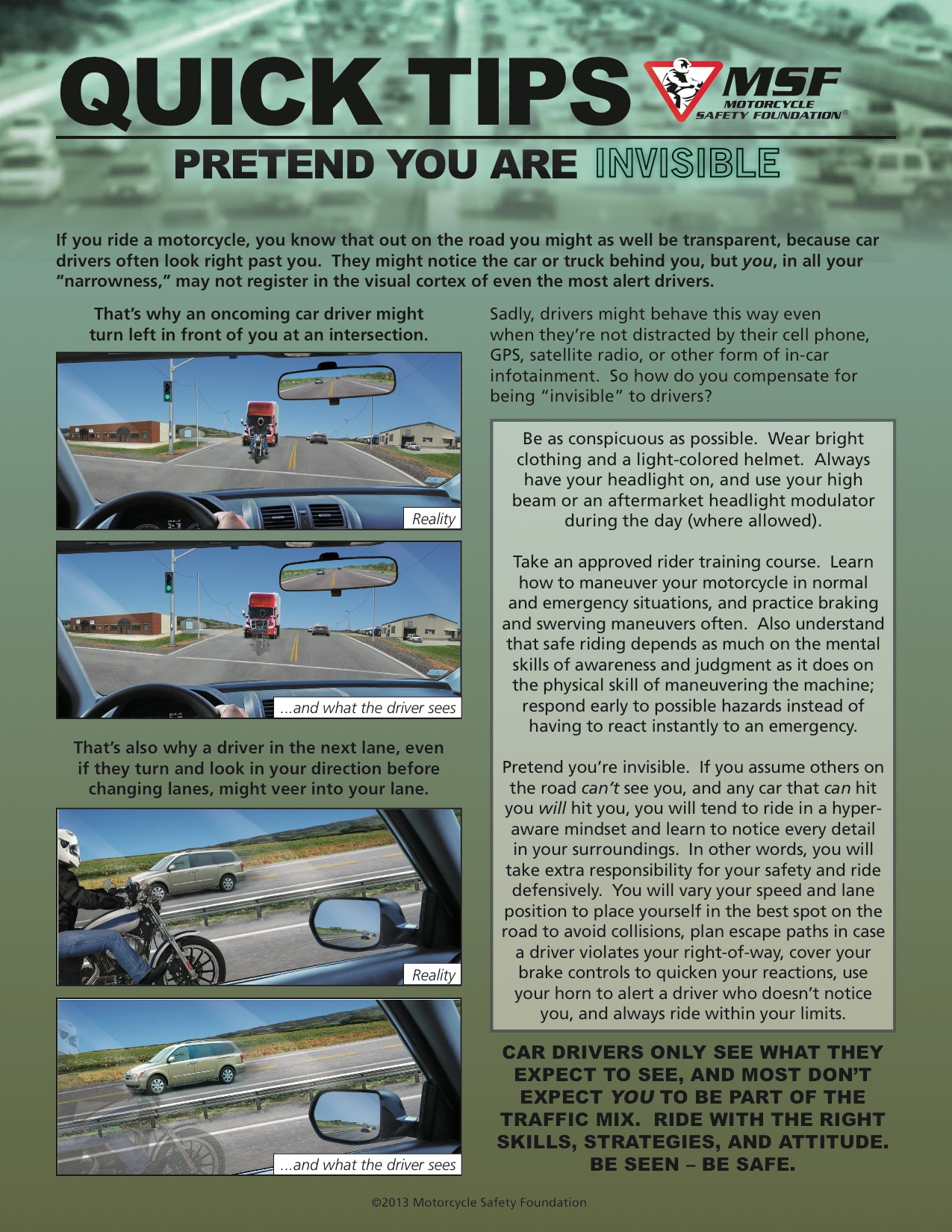 Motorcycle Rider may be Invisible